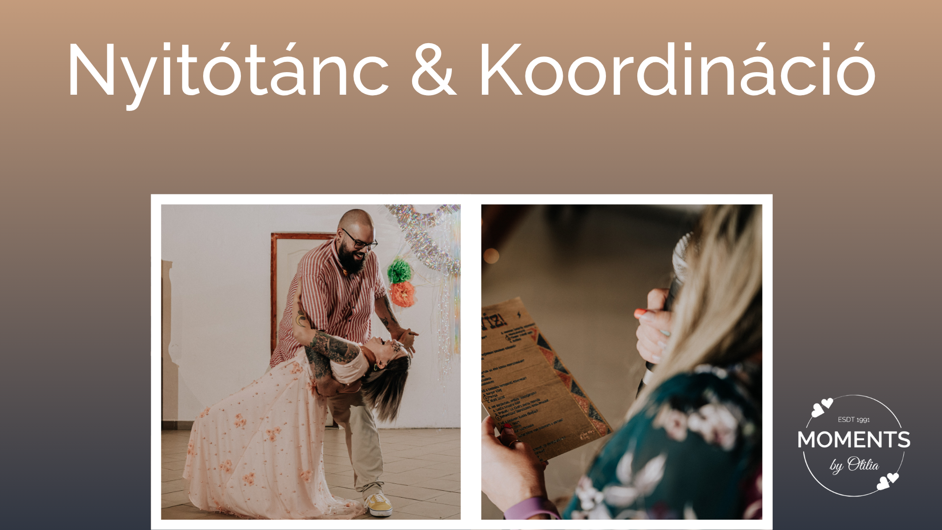 MOMENTS by Otilia - nyitótánc és koordináció